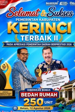 Kinerja Berbuah Apresiasi, Kerinci Berprestasi dan Dapat 250 Bedah Rumah